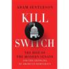 Adam Jentleson Kill Switch (Copertina rigida)