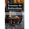 Stefan Zweig Erasmo de Rotterdam (Tascabile)