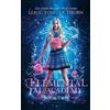 Lexi C Foss J R Thorn Elemental Fae Academy (Tascabile)