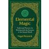 Nigel Pennick Elemental Magic (Tascabile)