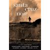 Susie Bright Santa Cruz Noir (Tascabile)