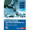 Zanichelli Il nuovo Amaldi per i licei scientifici.blu. Con Physics in English. Per il Liceo scientifico. Con e-book. Con espansione online. Onde, campo elettrico e magnetico (Vol. 2)