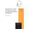 Edizioni ETS La produzione sociale del «gregario» nella «Genealogia della morale» di Nietzsche