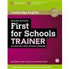 Cambridge First for Schools. Trainer. Six practice tests without answers. 2nd Edition [Lingua inglese]