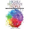 CreateSpace Independent Publishing Platf Highly Sensitive People: 3 Manuscripts : Empath, Emotional Healing & Chakras