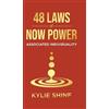 Kylie Shine 48 Laws Of Now Power (Copertina rigida)