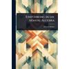 Maxime Bã´cher EinfÃ1/4hrung in die höhere Algebra (Tascabile)