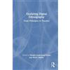 Natalie Underberg-Goode Exploring Digital Ethnography (Copertina rigida)