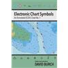 David Burch Electronic Chart Symbols (Tascabile)