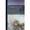 George S Brown Yarmouth, Nova Scotia; a Sequel to Campbell's (Copertina rigida)