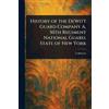 History of the DeWitt Guard Company A, 50th Regiment National Guard, (Tascabile)