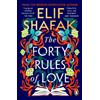 Elif Shafak The Forty Rules of Love (Tascabile)