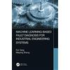 Rui Yang Maiyin Machine Learning-Based Fault Diagnosis for Industria (Tascabile)