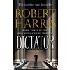Robert Harris Dictator (Tascabile) Cicero Trilogy