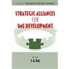 T. K. Das Strategic Alliances for SME Development (Tascabile)
