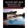Munir Hamad AutoCAD 2016. Beginning and Intermediate (Tascabile)