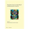 Francesca Bianc Pragmatic Issues in Specialized Communicative Contex (Tascabile)