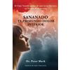 Peter Mack Sanando el profundo dolor interior - el viaje transformad (Tascabile)