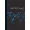 Anonymous Electrical Age [microform]; v.12 (Tascabile)