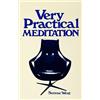 Serene West Very Practical Meditation (Tascabile)