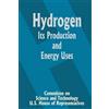 Committee on Science and Technolo Hydrogen Its Production and Energ (Tascabile)