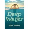Jamie Sumner Deep Water (Tascabile)
