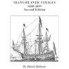 Dobson Transatlantic Voyages, 1600-1699. Second Edition (Tascabile)