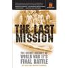 Jim Smith Malcolm McConnell The Last Mission (Tascabile)