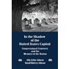 Abby A Johnson Ronald M John In the Shadow of the United States Capi (Tascabile)