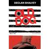 Declan Shalvey Old Dog Redact One (Tascabile) OLD DOG TP