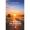 Ti regalo un viaggio