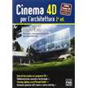 FAG Cinema 4D per l'architettura