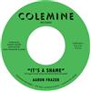 Aaron Frazer It's a Shame/The Fool (Vinyl LP) 7" Single