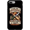 Whittling Wood Carving Humor Custodia per iPhone 7 Plus/8 Plus Previsioni del fine settimana 100% di probabilità di frustare