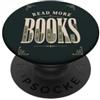 Read More Books Leggi di più Libri Book Lover Reading Library Reader PopSockets PopGrip Adesivo