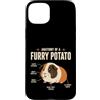 Furry Potato Cavies Custodia per iPhone 15 Plus Anatomia di una patata pelosa divertente amante della cavia