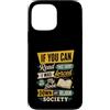 Book Down Reader Humor Custodia per iPhone 13 Pro Max Se riesci a leggere questo divertente lettore per amanti dei libri