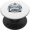 Christian Faith And Believer Baptism Battezzato in Cristo reso nuovo 2 Cor 5:17 PopSockets PopGrip Adesivo