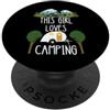 Cool Outdoor Campgrounds Traveling Gifts Questa ragazza ama il campeggio camper a goccia PopSockets PopGrip Adesivo