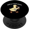 Off to Watch Soccer Funny Tees and Gifts Off to Watch Soccer Funny PopSockets PopGrip Adesivo