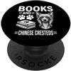Funny Chinese Crested And Book Design Libri E Cresteds Cinese Divertente Crestato Cinese PopSockets PopGrip Adesivo