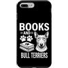 Funny Bull Terrier And Book Design Custodia per iPhone 7 Plus/8 Plus Libri E Bull Terrier Divertente Bull Terrier