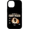 Furry Potato Cavies Custodia per iPhone 14 Anatomia di una patata pelosa divertente amante della cavia