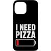 Pizza Battery Food Humor Custodia per iPhone 13 Pro Max Ho bisogno di pizza a batteria scarica divertente amante del cibo