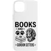 Funny Gordon Setter And Book Designs Custodia per iPhone 14 Plus Libri e Gordon Setters Divertente Gordon Setter