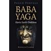 Moon Books Pagan Portals - Baba Yaga, Slavic Earth Goddess