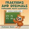 Gusto Fractions and Decimals Workbook Math Essentials (Tascabile)