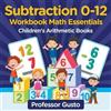 Gusto Subtraction 0-12 Workbook Math Essentials Children's Arithmeti (Tascabile)
