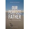 Jamie Rodriguez Our Perfect Father (Tascabile)