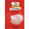 Elizabeth Roddick The Other Frontline (Tascabile)